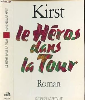 Seller image for LE HEROS DANS LA TOUR. for sale by Le-Livre