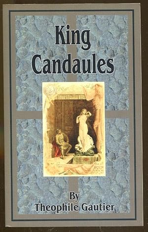 Bild des Verkufers fr King Candaules zum Verkauf von Dearly Departed Books