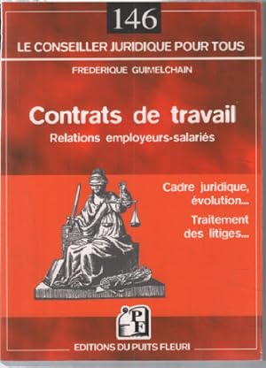 Image du vendeur pour Contrats De Travail : Relations Employeurs-Salaris mis en vente par librairie philippe arnaiz