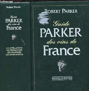 Seller image for GUIDE PARKER DES VINS DE FRANCE - for sale by Le-Livre