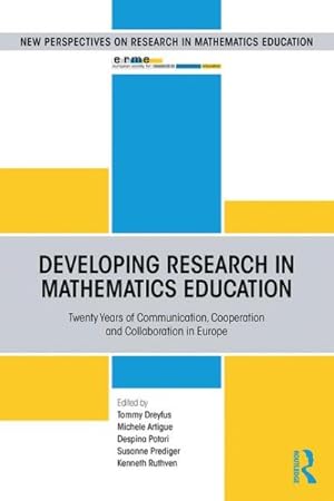Imagen del vendedor de Developing Research in Mathematics Education : Twenty Years of Communication, Cooperation and Collaboration in Europe a la venta por GreatBookPrices