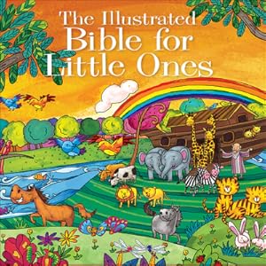 Image du vendeur pour The Illustrated Bible for Little Ones (Hardback or Cased Book) mis en vente par BargainBookStores