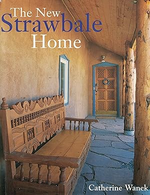 Seller image for The New Strawbale Home for sale by Ye Old Bookworm