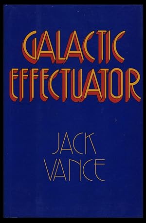 Galactic Effectuator. (Signed Limited Edition)