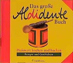 Seller image for Das grosse Aldidente Buch for sale by ABC Versand e.K.
