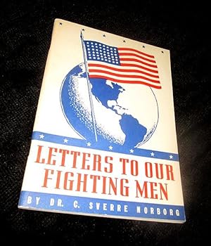 Imagen del vendedor de Letters to Our Fighting Men a la venta por The Armadillo's Pillow