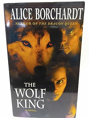 Imagen del vendedor de The Wolf King (Legends of the Wolves, Book 3) a la venta por Fleur Fine Books