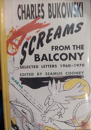 Screams from the Balcony: Selected Letters from 1960-1970