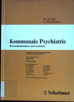 Image du vendeur pour Kommunale Psychiatrie: Bestandsaufnahme und Ausblick. mis en vente par books4less (Versandantiquariat Petra Gros GmbH & Co. KG)
