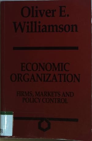 Bild des Verkufers fr Economic Organization: Firms, Markets and Policy Controls. zum Verkauf von books4less (Versandantiquariat Petra Gros GmbH & Co. KG)