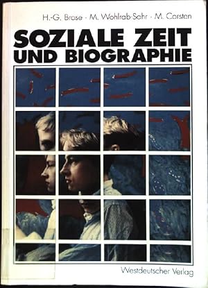 Immagine del venditore per Soziale Zeit und Biographie: ber die Gestaltung von Alltagszeit und Lebenszeit. venduto da books4less (Versandantiquariat Petra Gros GmbH & Co. KG)