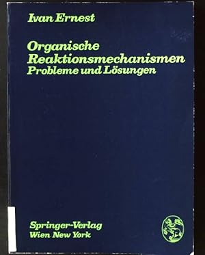 Bild des Verkufers fr Organische Reaktionsmechanismen : Probleme u. Lsungen. zum Verkauf von books4less (Versandantiquariat Petra Gros GmbH & Co. KG)