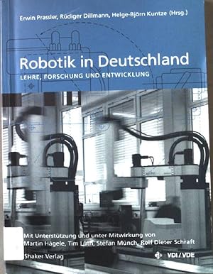 Bild des Verkufers fr Robotik in Deutschland : Lehre, Forschung und Entwicklung. Berichte aus der Robotik. zum Verkauf von books4less (Versandantiquariat Petra Gros GmbH & Co. KG)