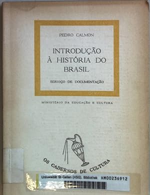Image du vendeur pour Introducao a historia do Brasil. mis en vente par books4less (Versandantiquariat Petra Gros GmbH & Co. KG)