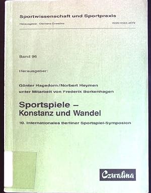 Seller image for Sportspiele- Konstanz und Wandel. 10. Internationales Berliner Sportspiel-Symposion. Sportwissenschaft und Sportpraxis ; Bd. 96 for sale by books4less (Versandantiquariat Petra Gros GmbH & Co. KG)