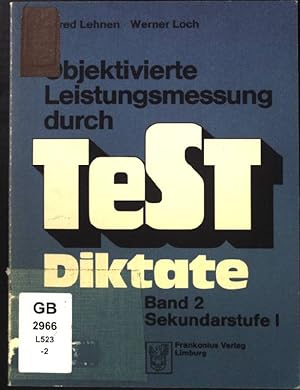 Bild des Verkufers fr Objektivierte Leistungsmessung durch Testdiktate, Band 2, Sekundarstufe I. zum Verkauf von books4less (Versandantiquariat Petra Gros GmbH & Co. KG)