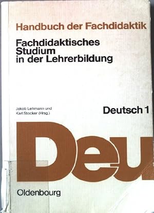 Imagen del vendedor de Deutsch 1. Fachdidaktisches Studium in der Lehrerbildung. a la venta por books4less (Versandantiquariat Petra Gros GmbH & Co. KG)
