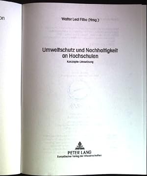 Immagine del venditore per Umweltschutz und Nachhaltigkeit an Hochschulen: Konzepte-Umsetzung. Umweltbildung, Umweltkommunikation und Nachhaltigkeit ; Bd. 1 venduto da books4less (Versandantiquariat Petra Gros GmbH & Co. KG)