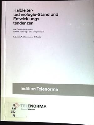 Image du vendeur pour Halbleitertechnologie: Stand und Entwicklungstendenzen. Ein berblick ber Trends auf dem Technologie- und Designsektor. Mikroelektronik ; Bd. 2 mis en vente par books4less (Versandantiquariat Petra Gros GmbH & Co. KG)