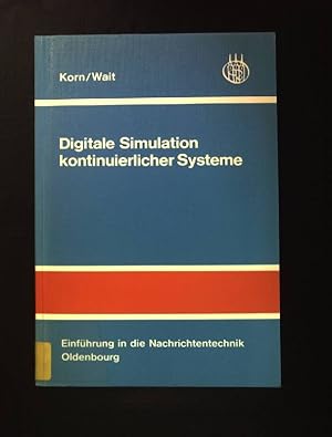 Bild des Verkufers fr Digitale Simulation kontinuierlicher Systeme. Einfhrung in die Nachrichtentechnik zum Verkauf von books4less (Versandantiquariat Petra Gros GmbH & Co. KG)