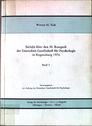 Seller image for Bericht ber den 30. Kongre der Deutschen Gesellschaft fr Psychologie in Regensburg 1976. BAND 1. for sale by books4less (Versandantiquariat Petra Gros GmbH & Co. KG)