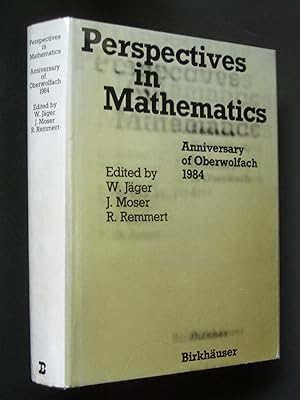 Perspectives in Mathematics: Anniversary of Oberwolfach 1984