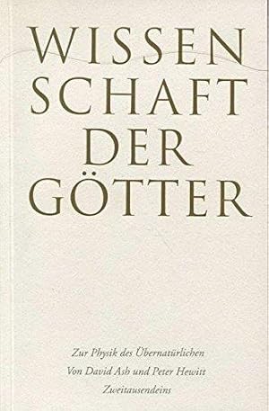 Image du vendeur pour Wissenschaft der Gtter. Zur Physik des bernatrlichen. Mit einem Vorwort der Verfasser. Aus dem Englischen von Annemarie Telieps. Inhalt: Lord Kelvins Wirbel - Der Energiewirbel - Der Schlssel zum bernatrlichen - Ein moderner Wundermann - Ausbruch aus Raum und Zeit - Die Lsung des UFO-Rtsels - Die Dimension der Gtter - Die Gtter erscheinen - Die Rckkehr von Pan - Das Geheimnis des Lebens - Die vielen Krper des Menschen - Leben nach dem Tod - Gott und die Gtter. Mit einer Bibliographie. Mit einem Stichwortverzeichnis. mis en vente par BOUQUINIST