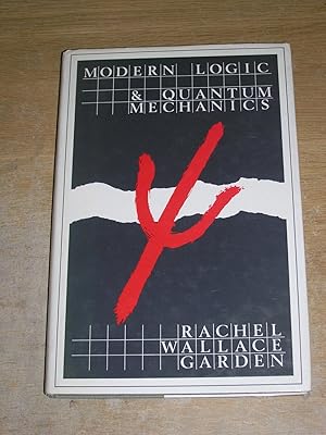 Seller image for Modern Logic and Quantum Mechanics for sale by Neo Books