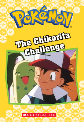 Seller image for The Chikorita Challenge (Pokemon Classic Chapter Book #11) (Paperback or Softback) for sale by BargainBookStores
