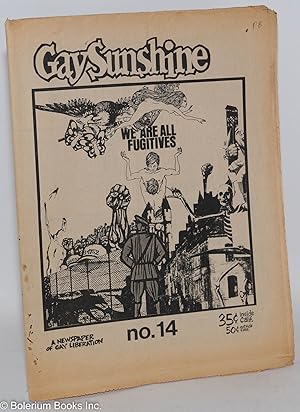 Immagine del venditore per Gay Sunshine; a newspaper of gay liberation, #14; We are all fugitives venduto da Bolerium Books Inc.