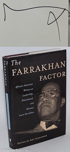 Bild des Verkufers fr The Farrakhan Factor: African-American writers on leadership, nationhood, and Minister Louis Farrakhan zum Verkauf von Bolerium Books Inc.