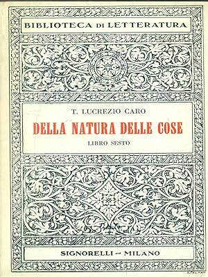 Immagine del venditore per Della natura delle cose. Libro sesto venduto da Librodifaccia