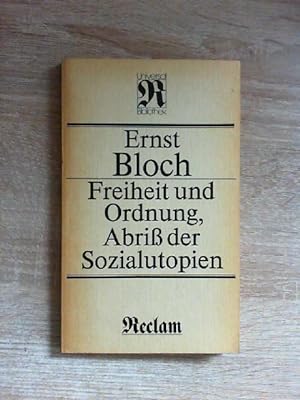 Ernst Bloch: Freiheit und Ordnung, Abriß der Sozialutopien