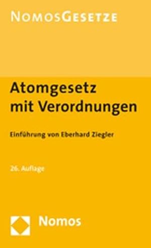 Bild des Verkufers fr Atomgesetz mit Verordnungen zum Verkauf von Antiquariat Bookfarm