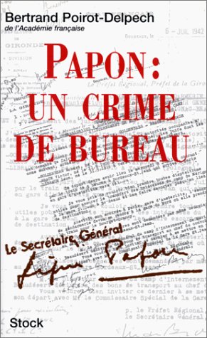 Papon - Un crime de bureau