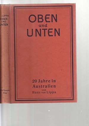 Oben und Unten. Zwanzig Jahre in Australien.