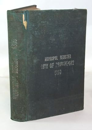 Municipal Register Of The City of Bridgeport for 1899