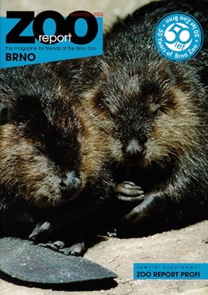 Seller image for ZOO Report, the magazine for friends of the Brno Zoo + Zoo Report Profi, December 2003 for sale by Schueling Buchkurier