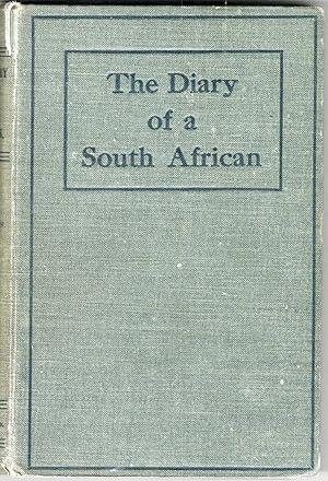 Image du vendeur pour The Diary of a South African mis en vente par Christison Rare Books, IOBA SABDA