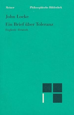 Bild des Verkufers fr Ein Brief ber Toleranz. bersetzt, eingeleitet und in Anmerkungen erlutert von Julius Ebbinghaus. Englisch-Deutsch. zum Verkauf von Antiquariat Lenzen