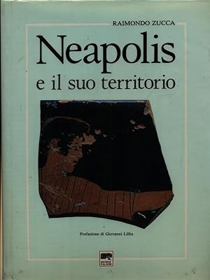 Bild des Verkufers fr Neapolis e il suo territorio zum Verkauf von Librodifaccia