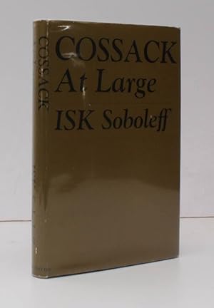 Bild des Verkufers fr Cossack at Large. [Second Impression]. SIGNED PRESENTATION COPY zum Verkauf von Island Books