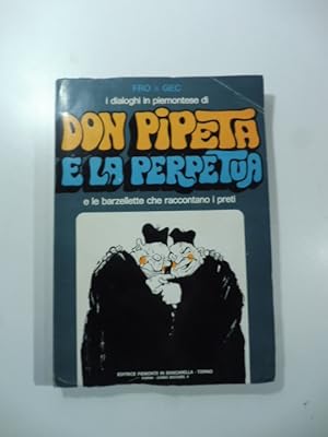 Imagen del vendedor de Don Pipeta e la perpetua e le barzellette che raccontano i preti a la venta por Coenobium Libreria antiquaria