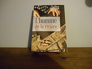 L'HOMME DE LA RIVIERE TOME 1