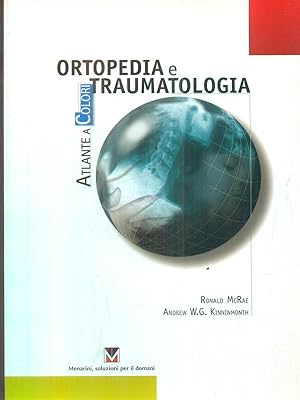 Imagen del vendedor de Ortopedia e traumatologia: atlante a colori a la venta por Librodifaccia