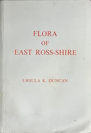 Seller image for Flora of East Ross-shire for sale by Acanthophyllum Books