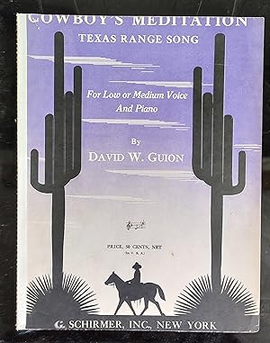 Seller image for Cowboy's Meditation Texas Range (Song) (For Low or Medium Voice And Piano) for sale by Shore Books