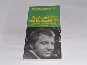 Seller image for Die Vermeidung von Rckschlgen. Aphorismen, Epigramme, Gedichte for sale by Der-Philo-soph