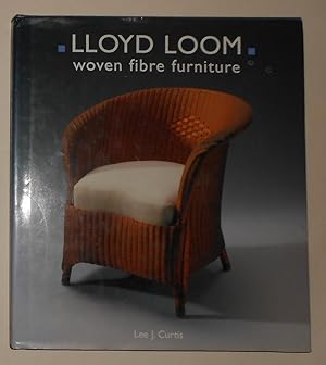 Seller image for Lloyd Loom - Woven Fibre Furniture for sale by David Bunnett Books