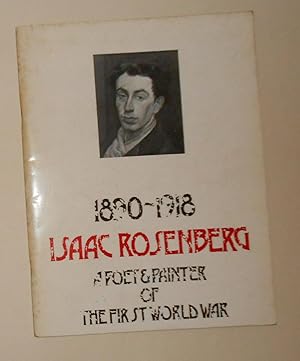 Imagen del vendedor de Isaac Rosenberg 1890- 1918 (A Poet Painter of the First World War) Word and Image VI a la venta por David Bunnett Books